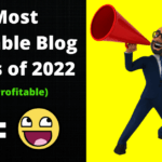 7 Most Profitable Blog Niches of 2022