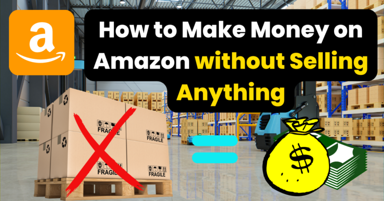 How to make money on amazon without selling