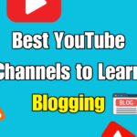 Best YouTube Channels to Learn Blogging