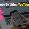 Earn Money By Liking YouTube Videos