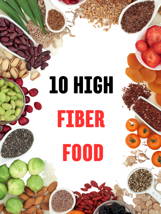 10 High Fibre Rich Food