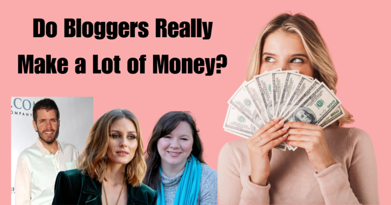 do bloggers really make lot of money